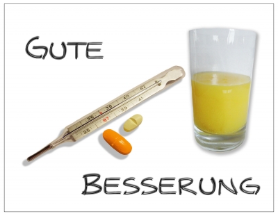 Gute Besserung und schnelle Genesung