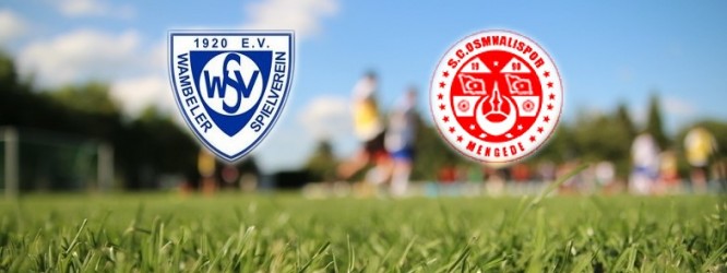 Begegnung: Wambeler SV - SC Osmanlispor